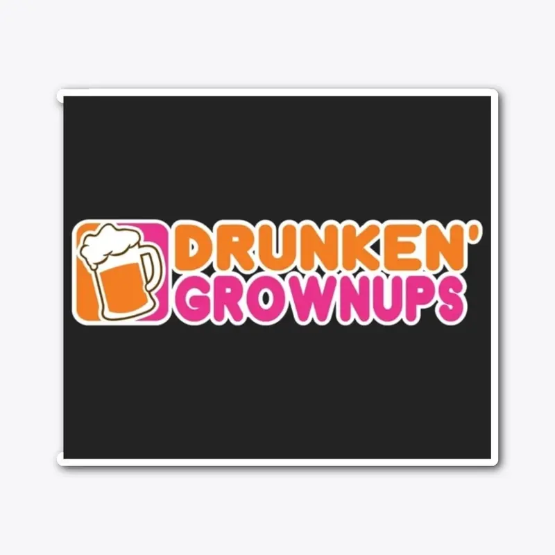 Drunken Grownups